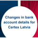 Changes in Bank Account Details