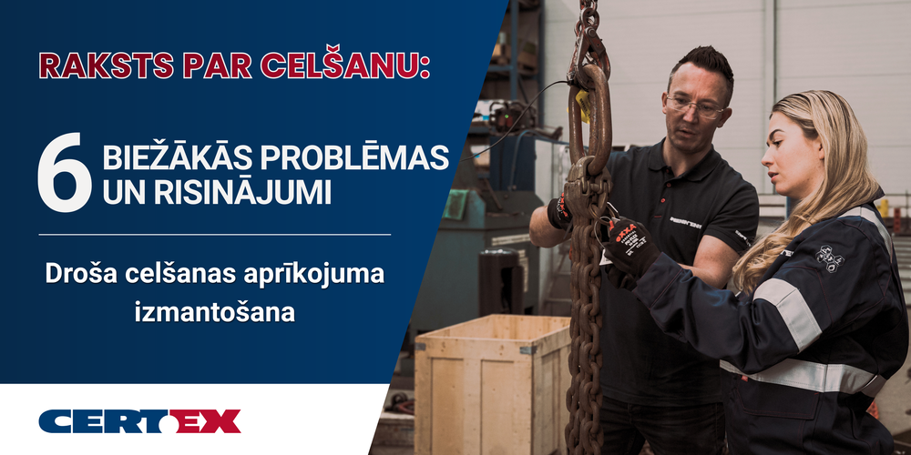 Droša celšanas aprīkojuma izmantošana